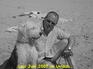 Loui Juni 2007 im Urlaub...